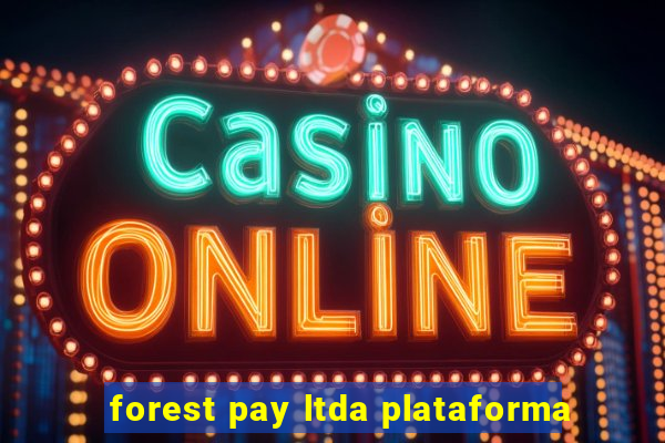 forest pay ltda plataforma